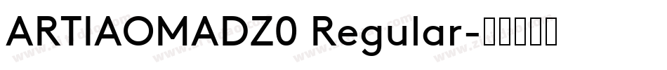ARTIAOMADZ0 Regular字体转换